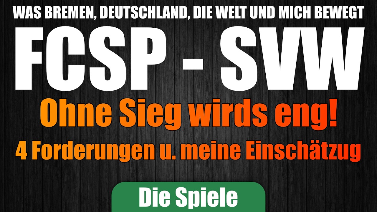 FCSP - SVW - Vorbericht - Sieg extrem wichtig - 4 Forderungen