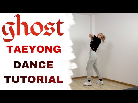 TAEYONG 'Ghost' Performance Video / MIRRORED DANCE TUTORIAL