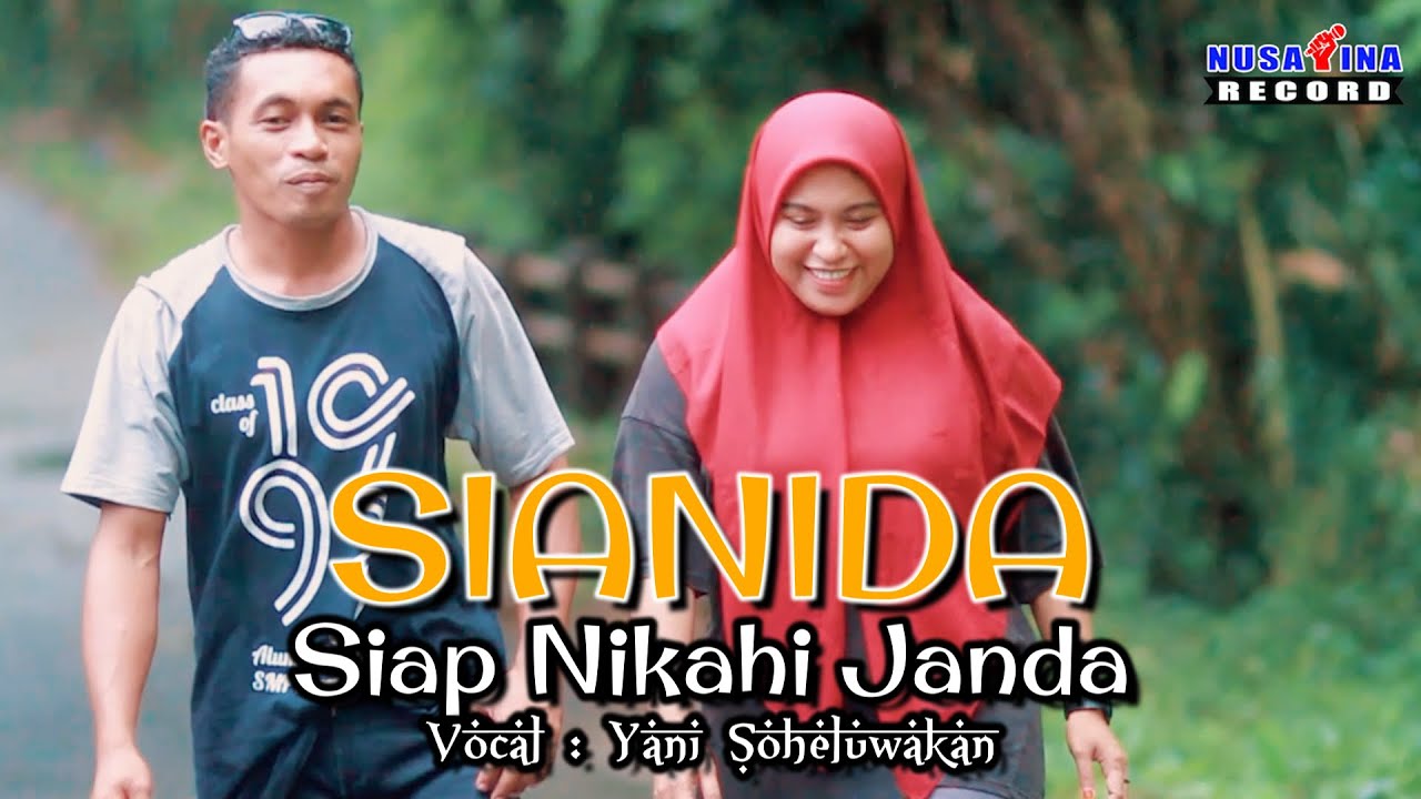 SIANIDA (Siap Nikahi Janda) - M Yani Sopaheluwakan || Lagu Joget Ambon Terbaru