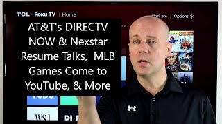 Cct #93 - at&t directv now & nexstar resume talks, mlb games come to ,
more