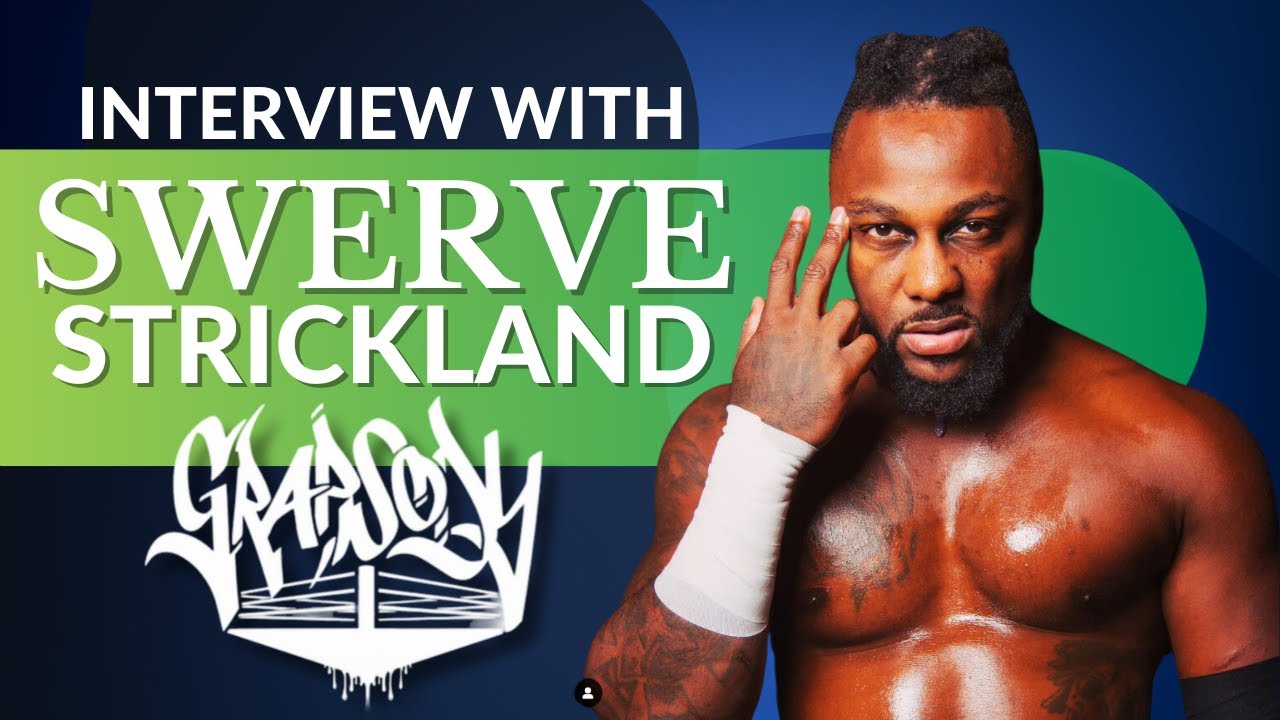 Swerve Strickland On Bryan Danielson, Will Ospreay, AEW, Will