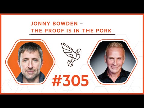 Jonny Bowden - The Proof is in the Pork #305