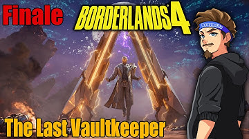 Borderlands 4 First Playthrough Hard Mode – Finale Part 2: The Last Vaultkeeper