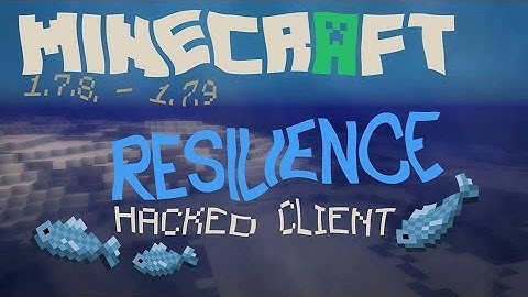 Minecraft 1.7.2 - 1.7.10 : Hacked Client - RESILIENCE ! - Awesome GUI ! [HD]