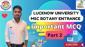 Lucknow University Msc Botany Entrance imp Question | Solution and Discussion | Day 2📚