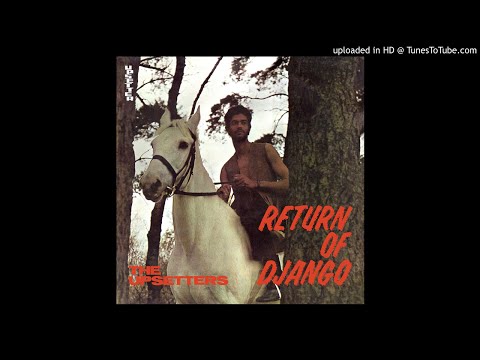 Upsetters (Lee Perry) - Return Of Django (1969) - FULL ALBUM VINYL RIP