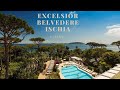 Excelsior Belvedere in Ischia Hotel &amp; Spa - Wonderful Stay
