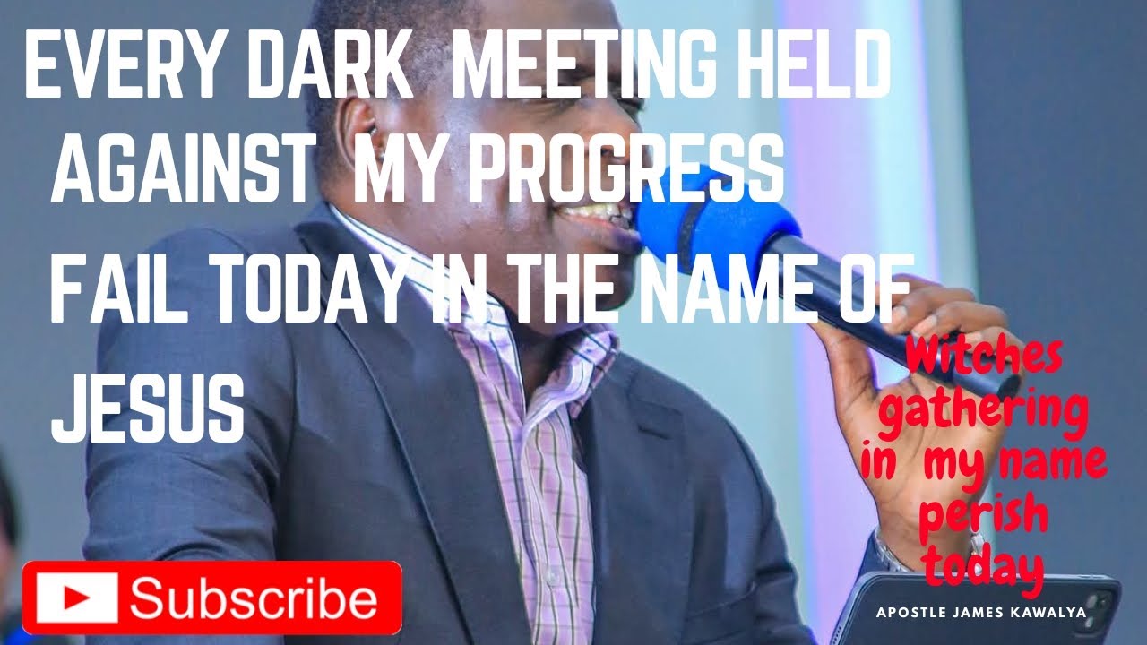 EVERY DARK MEETING HELD AGAINST MY PROGRESS AND PROSPERITY  FAIL TODAY IN THE NAME OF JESUS