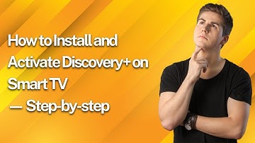 How to Install and Activate Discovery+ on Smart TV — Step-by-step