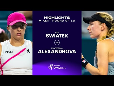 Iga Swiatek vs. Ekaterina Alexandrova | 2024 Miami Round of 16 | WTA Match Highlights