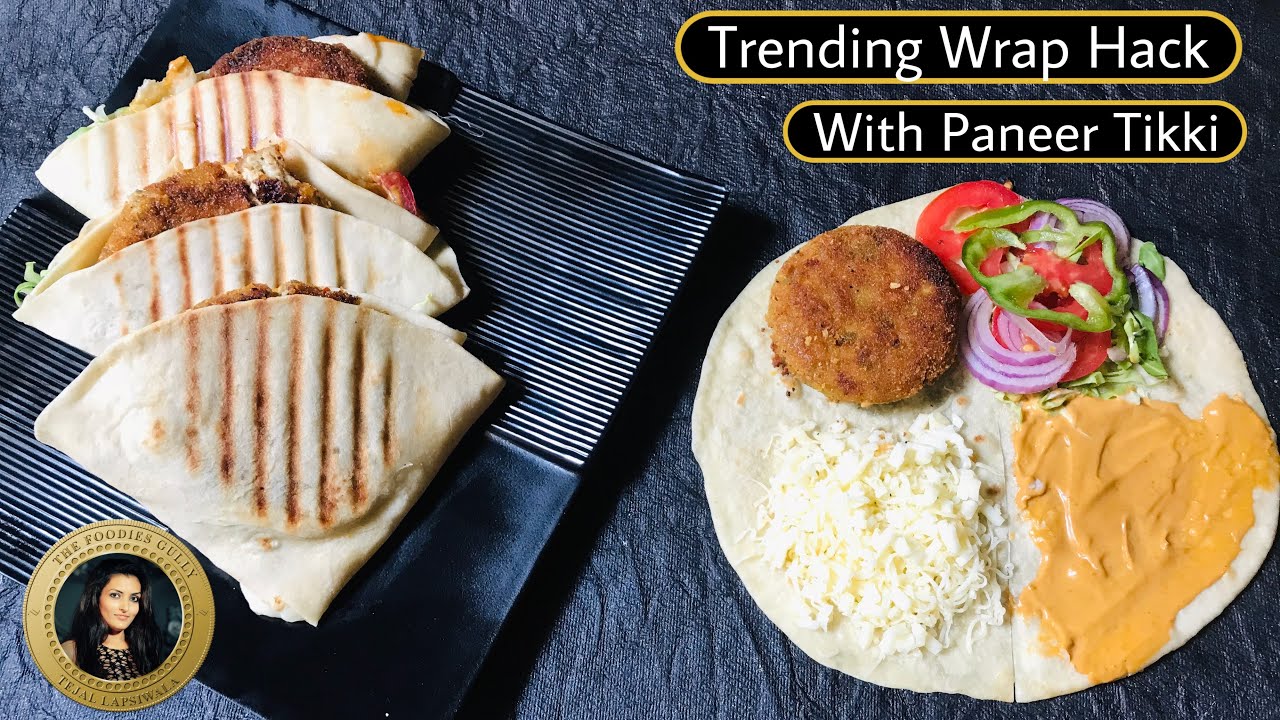 trending wrap hack with crispy paneer cheese tikki wrap | TikTok trending tortilla paneer wrap hack | The Foodies Gully Kitchen