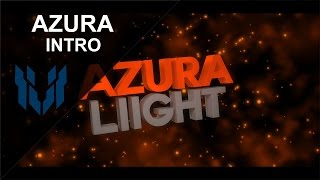 Azura Liight Intro | by RaibatorFX
