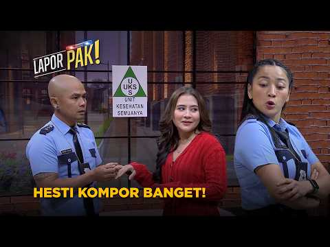 Lapor Pak! | Hesti Kompor Banget | Prilly Latuconsina