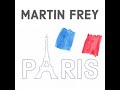 Martin Frey - Paris