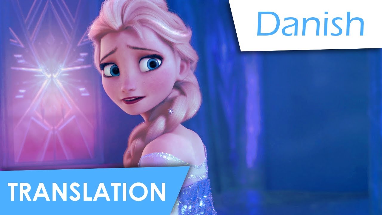 For the First Time in Forever | reprise (Danish) Lyrics & Translation