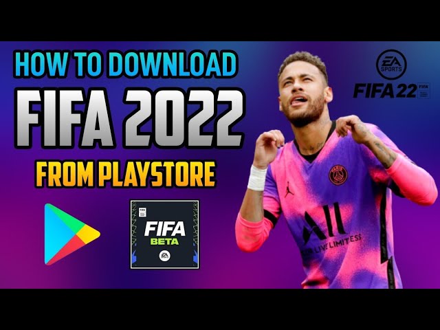 HOW TO DOWNLOAD FIFA MOBILE 22 LIMITED BETA IN ANY COUNTRY, WORKING  METHODS