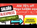 MEGA SALDÃO AliExpress - TUDO QUE PRECISA SABER !!