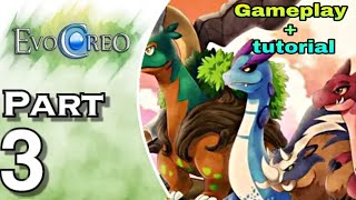 EVOCREO lite gameplay+tutorial (beginner's guide), part 3 screenshot 4