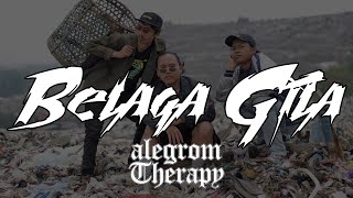 Download lagu Alegrom Therapy -  Belaga Gila