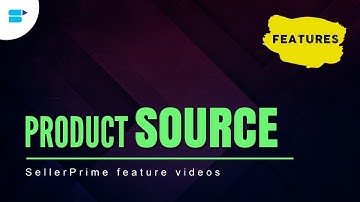Amazon Product Sourcing Tool - SellerApp