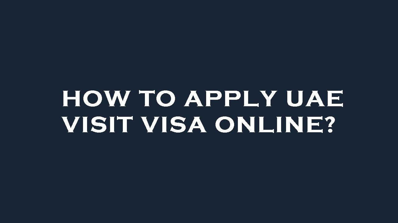 how to apply uae visit visa online from pakistan