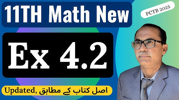 11Th Class Math New Book 2025 PCTB || Chapter 4 Exercise 4.2 || Matrices And Determinants