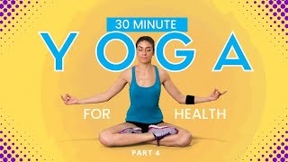 Yoga for Health Part 4