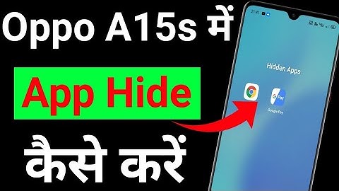How to hide app in Oppo A15s Oppo A15s me app hide kaise kare Oppo A15s app hide setting