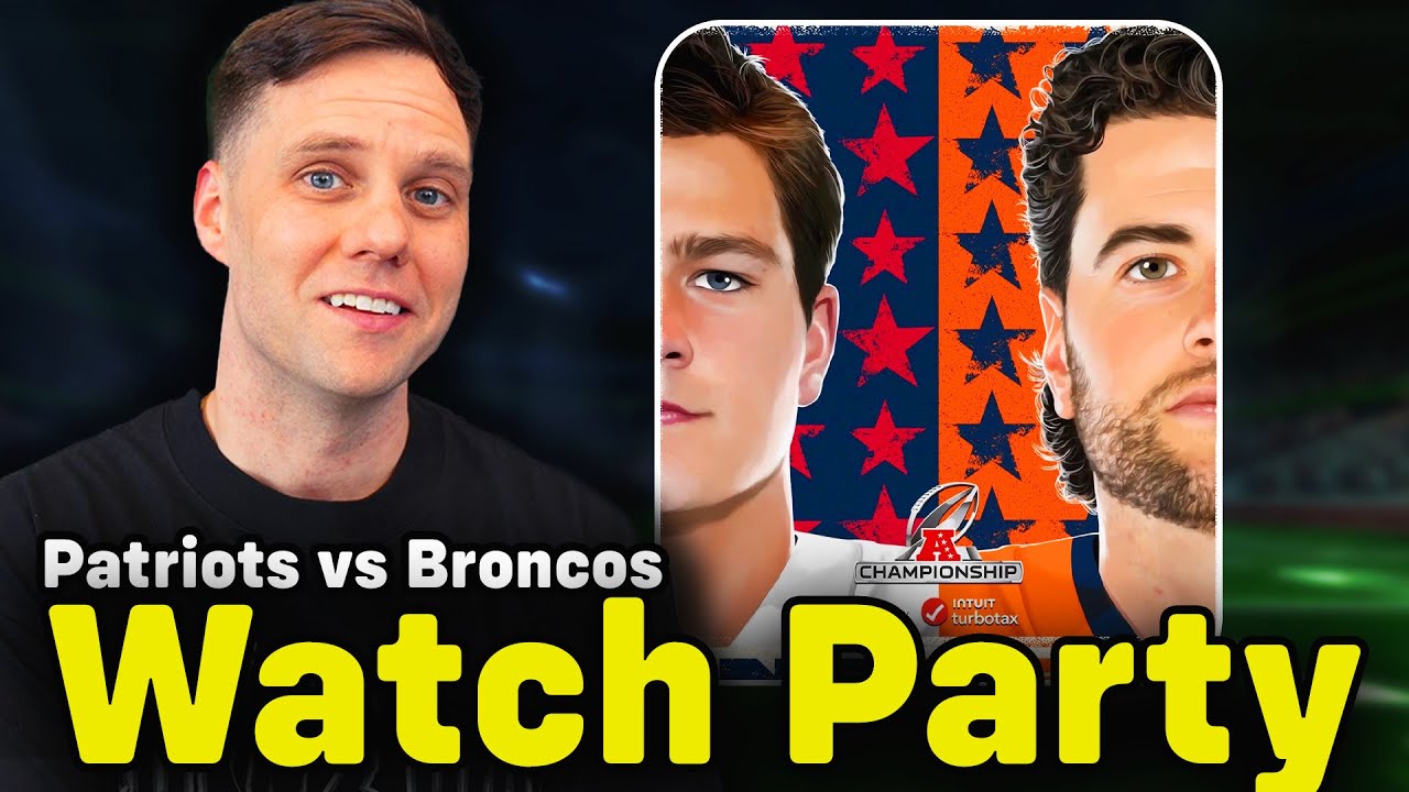 LIVE WATCH PARTY: PATRIOTS VS BRONCOS AFC CHAMPIONSHIP