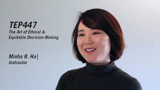 The Art of Ethical & Equitable Decision-Making -TEP447