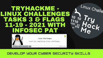 TryHackMe Linux Challenges walkthrough/write-up task 3 & Flags 11-19 Video 2 in 2021. WATCH NOW!