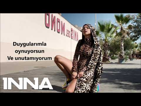 INNA - Me Gusta (Türkçe Çeviri/Turkish Translation)