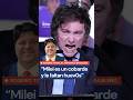 Milei le prohibió la entrada a Argentina por cinco años: "Es un cobarde y le faltan huev0s"