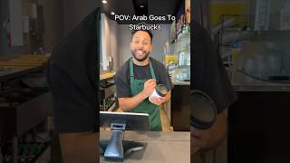 Arab Goes To Starbucks💀 @Anwar