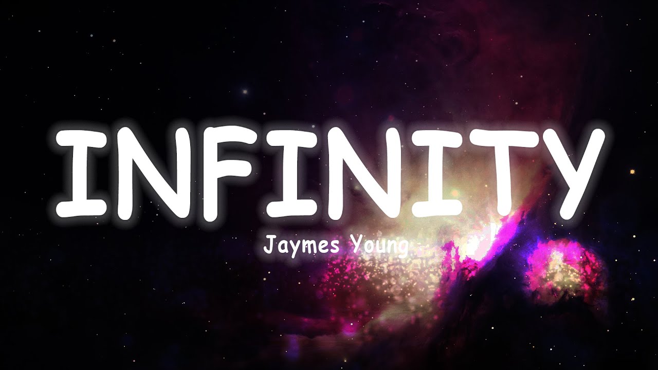 Jaymes Young  - INFINITY [Lyrics/Vietsub] ~ TikTok Hits ~