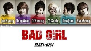 Video thumbnail of "Beast (비스트) - Bad girl  (Color Coded Lyrics Han/Rom/Eng)"