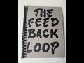 The Feedback Loop - Sketchbook