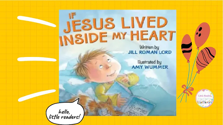 Kids Book Read Aloud: If Jesus Lived Inside My Hea...