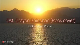 Lirik lagu Crayon Shinchan opening (Rock Cover) By Sanca Record. #Nocopyright