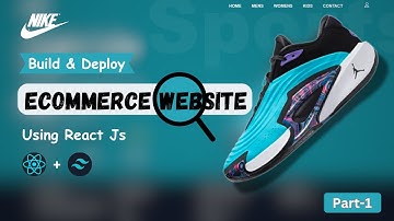 🔥Part-1 Complete Ecommerce Website using React JS, Tailwind CSS & Framer-Motion