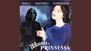 Vignette de la vidéo "Rauli Badding Somerjoki - Paras haihtua vaan"
