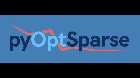 Demo: Using PyOptSparse, primarily with IPOPT, for Nonlinear Optimization in Python