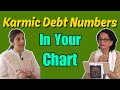 Karmic debt numbers in your chart  episode 38  unfold the self  dr suhasini s pingle