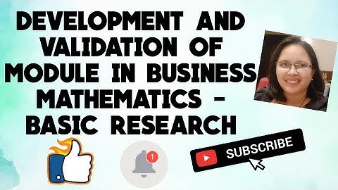 Development and Validation of Module in Business Mathematics