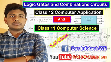 Logic Gates and Combination Circuits | Class XII(C.A)and Class XI(C.S)|WBCHSE BOARD | Bengali Medium