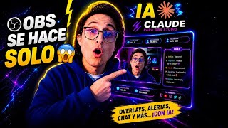 Crea Overlays y alertas con Claude IA GRATIS en 2026