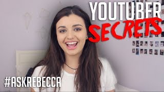 Secrets About Youtubers | #Askrebecca