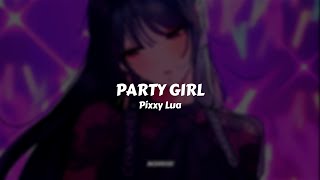 Pixxy Lua - Party Girl // Sub. Español