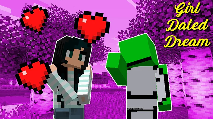 A Girl Met Dream and Dated Him! | Minecraft Romant...