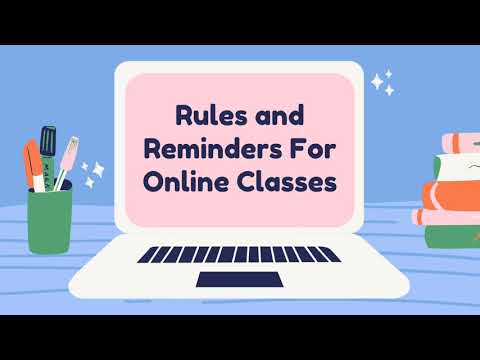 Rules and Reminders for Online Classes// Online class